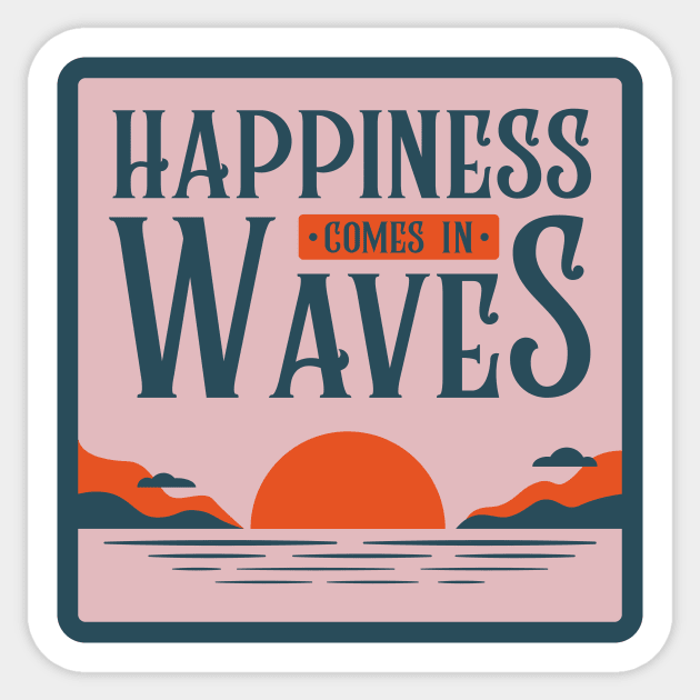 Happiness Comes in Waves Surf Vibes Sticker by From Mars